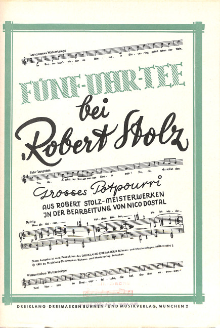 Fünf-Uhr-Tee bei Robert Stolz: für