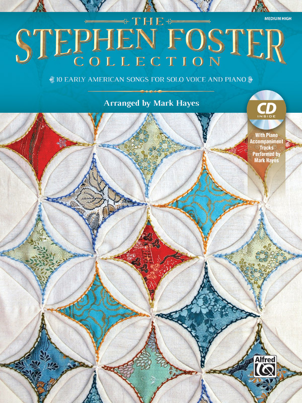 The Stephen Foster Collection (+CD)