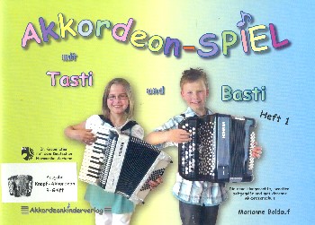 Akkordeonspiel mit Tasti und Basti Band 1