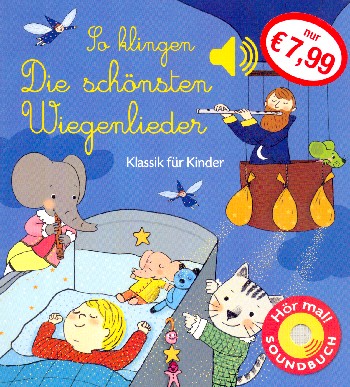 So klingen die schönsten Wiegenlieder (+Soundchip)