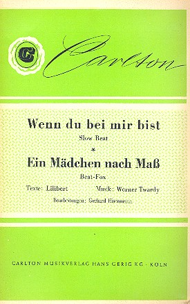Wenn du bei mir bist / Ein Mädchen nach Maß