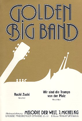 Wir sind die Tramps von der Pfalz  und  Rucki Zucki