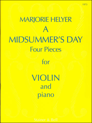 A MIDSUMMER'S DAY A SUITE OF FOUR