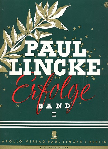 Paul Lincke Erfolge Band 3