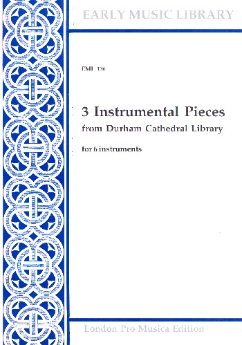 3 instrumental Pieces from Durham Cathedral Library