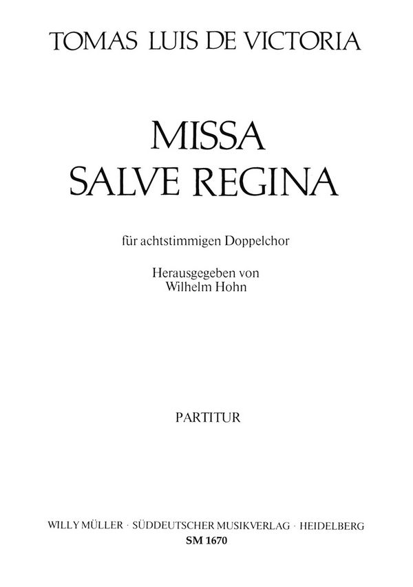 MISSA SALVE REGINA FUER SSAATTBB