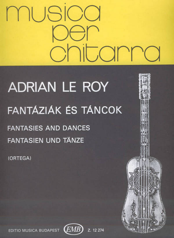 FANTASIEN UND TAENZE FUER GITARRE