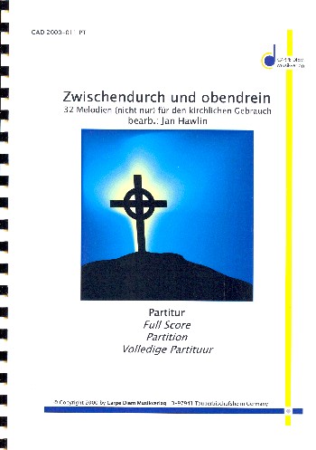 Zwischendurch und  obendrein -
