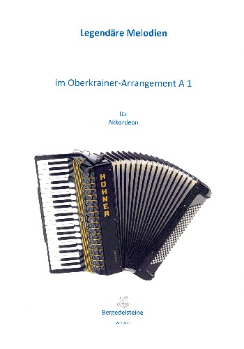Legendäre Melodien im Oberkrainer Arrangement A1