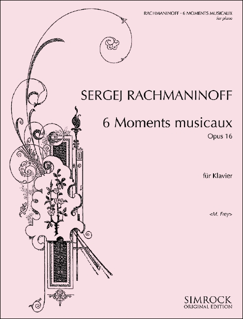 6 Moments musicaux op.16 (1896)