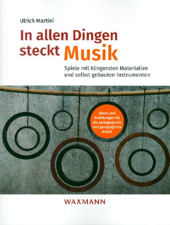 In allen Dingen steckt Musik