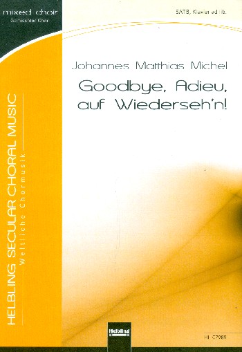 Goodbye Adieu auf Wiederseh'n