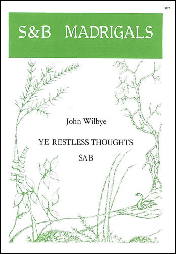 YE RESTLESS THOUGHTS SAB