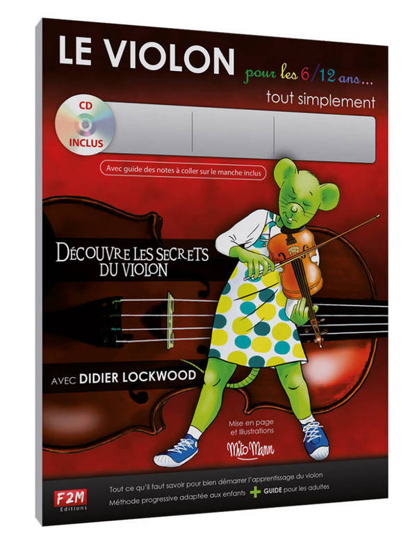 Le violon à partir de 6 ans tout simplement (+Vidéos en téléchargement