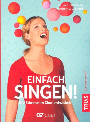 Einfach singen- Die Stimme im Chor entwickeln