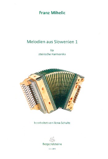 Melodien aus Slowenien Band 1