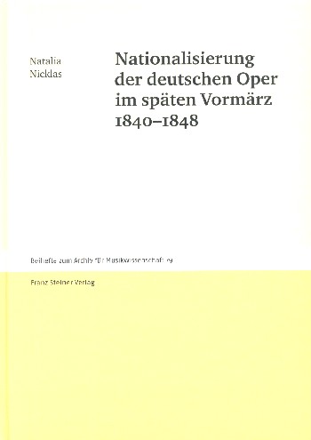 Nationalisierung der deutschen Oper im späten Vormärz 1840-1848