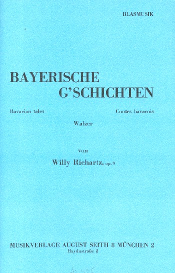Bayerische Geschichten op.9: