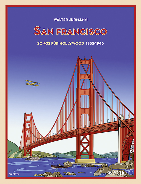 San Francisco - Songs für Hollywood 1933-1946