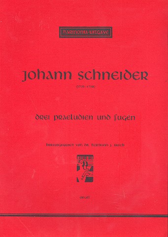3 Präludien und Fugen für Orgel