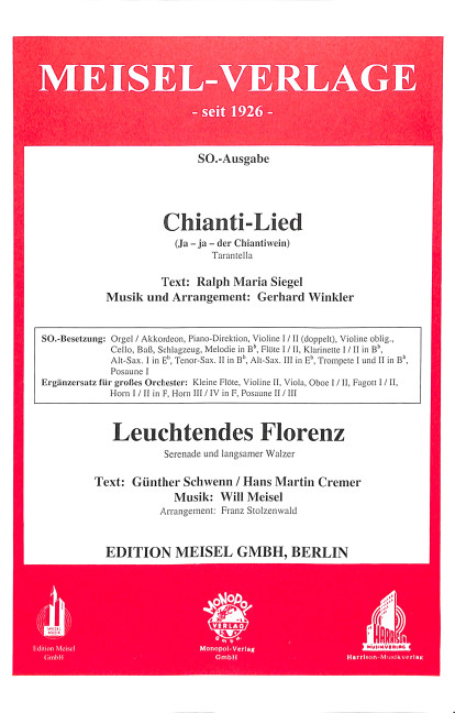 Chianti-Lied  und  Leuchtendes Florenz: