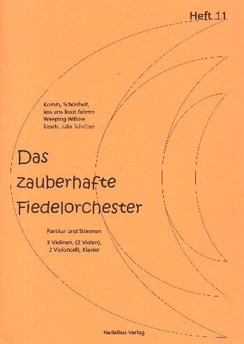 Das zauberhafte Fiedelorchester Band 11