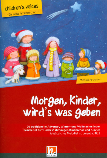 Morgen, Kinder wird's was geben