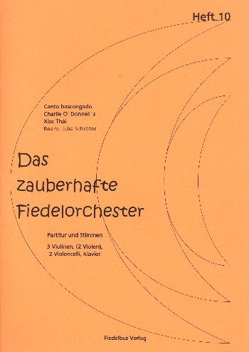 Das zauberhafte Fiedelorchester Band 10