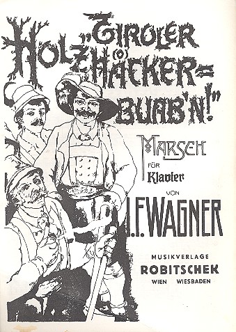 Tiroler Holzhackerbuam
