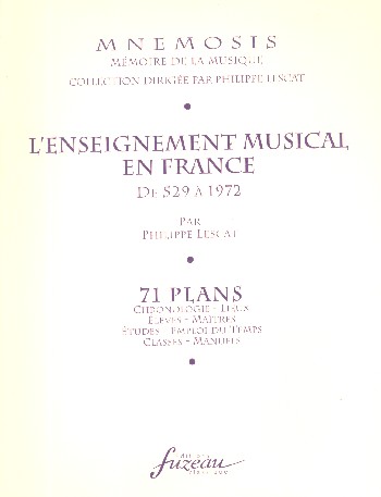 L'Enseignement musical en France de 529 à 1972 71 Plans
