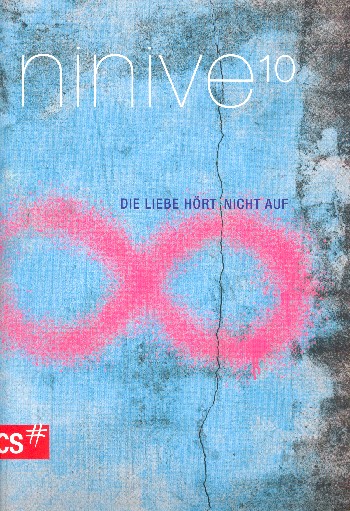 Ninive 10 - Die Liebe hört nicht auf