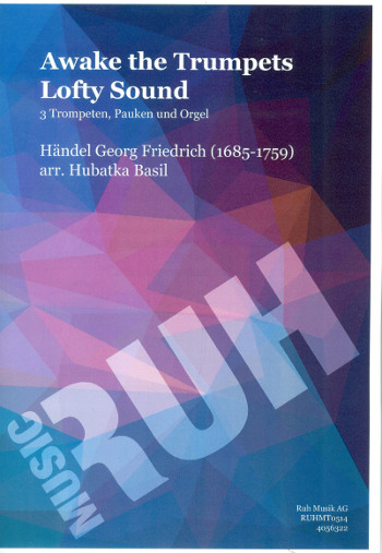 Awake the Trumpets Loftly Sound