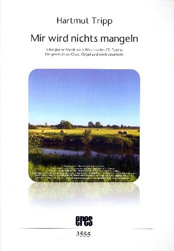 Mir wird nichts mangeln