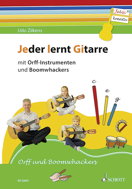 Jeder lernt Gitarre - mit Orff-Instrumenten und Boomwhackers