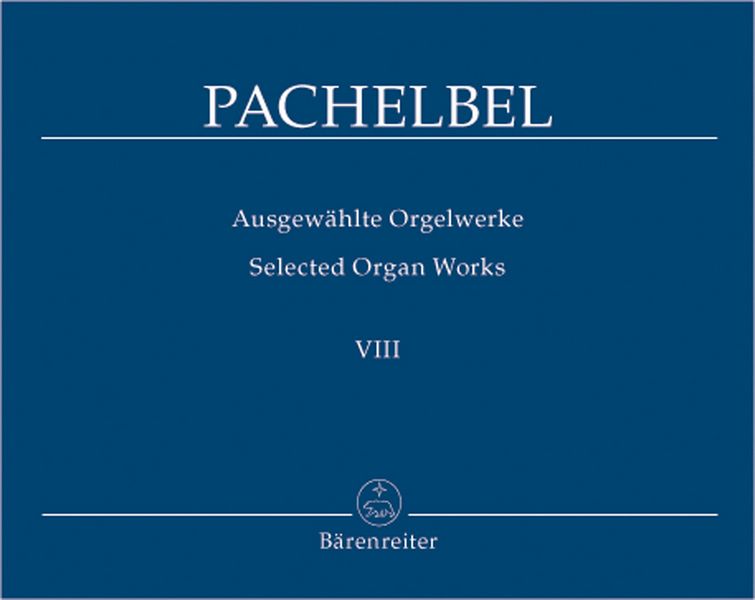 Ausgewählte Orgelwerke Band 8