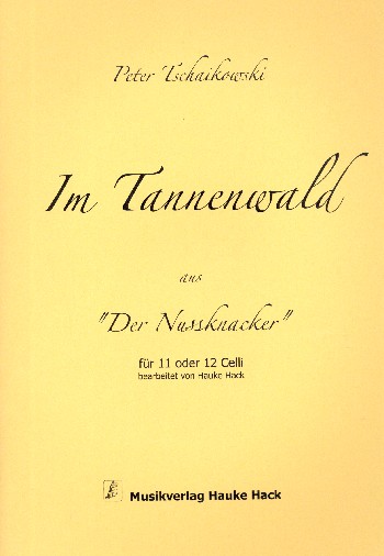 Im Tannenwald aus "Der Nussknacker"