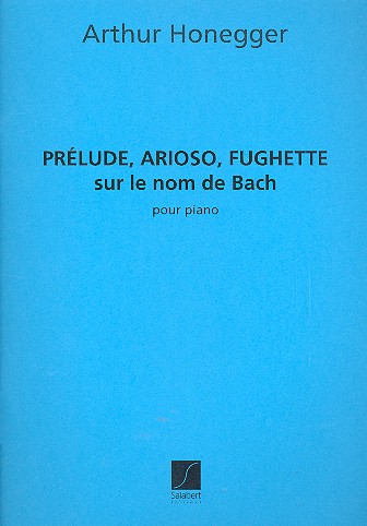 Prelude, Arioso, Fughette sur le