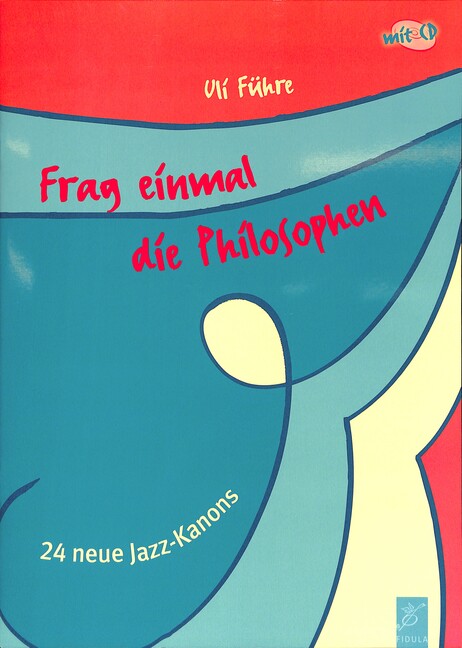 Frag einmal die Philosophen (+CD)