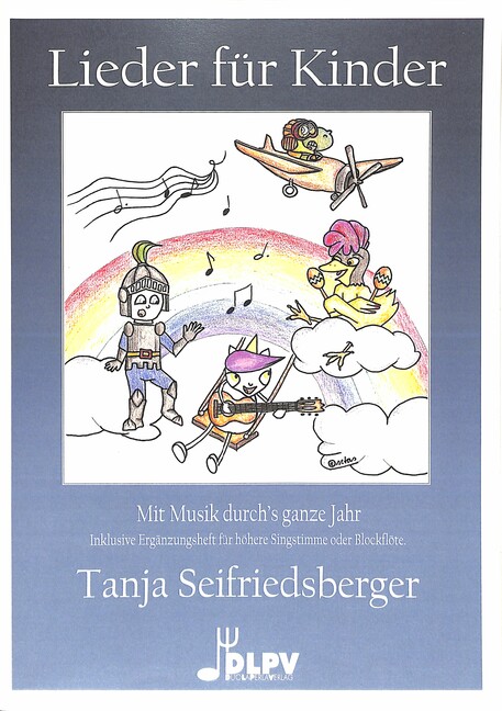 Lieder für Kinder - Mit Musik durch's ganze Jahr