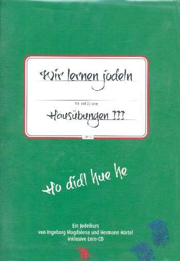 Wir lernen Jodeln - Hausübungen Band 3 (+CD)