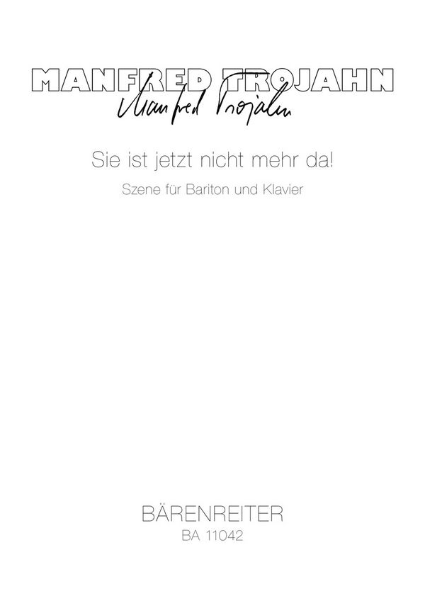 Sie ist jetzt nicht mehr da