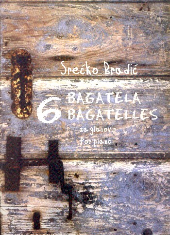 6 Bagatelles