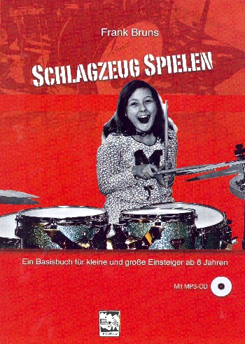 Schlagzeug spielen (+MP3-CD)