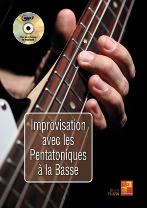 Improvisation avec les pentatoniques à la basse: