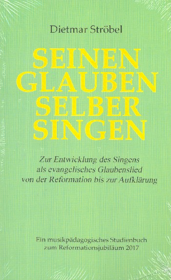 Seinen Glauben selber singen Zur Entwicklung des Singens als