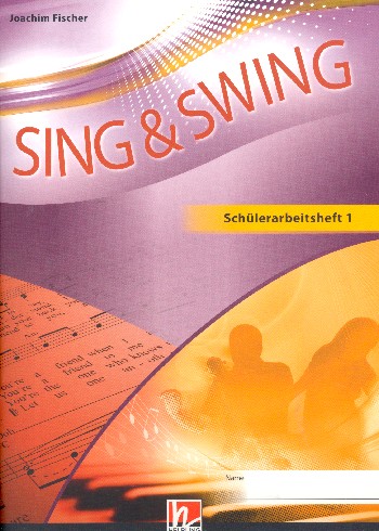 Sing und swing - Das neue Liederbuch (deutsche Ausgabe)