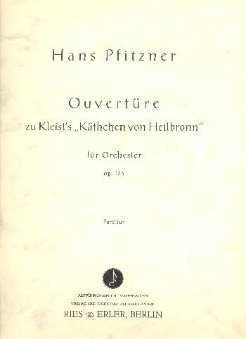 Ouvertüre zu Kleists Käthchen von Heilbronn op.17a