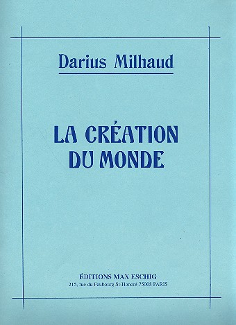 La creation du monde op.81a