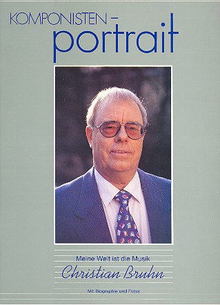 Komponistenportrait Christian Bruhn: