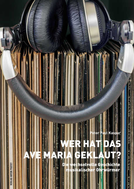 9783702508319 Wer hat das Ave Maria geklaut die wechselvolle Geschic